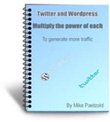 Twitter and WordPress Multiply the power of each To generate more traffic